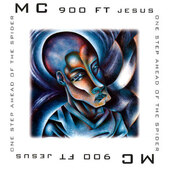 MC 900 Ft. Jesus - One Step Ahead Of The Spider (1994) 