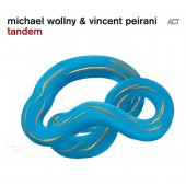 Michael Wollny / Vincent Peirani - Tandem (2016) 
