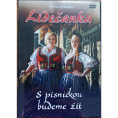 Lidečanka - S písničkou budeme žít (2023) /DVD