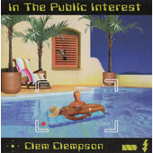 Clem Clempson - In The Public Interest (2013)