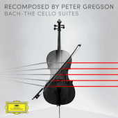 Johann Sebastian Bach - Recomposed by Peter Gregson: Bach - The Cello Suites (2020)