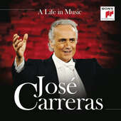 Jose Carreras - A Life In Music (2016) 