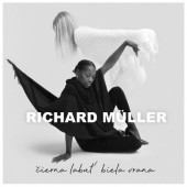 Richard Müller - Čierna labuť, biela vrana (2022) - Vinyl