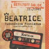 Beatrice - Betiltott Dalok II. / 1981 (2013) /2CD