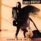 Chris Whitley - Living With The Law - 180 gr. Vinyl 