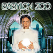 Babylon Zoo - Boy With The X-Ray Eyes (Limited Edition 2024) - 180 gr. Vinyl