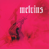 Melvins - Chicken Switch (2009) 