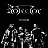 Protector - Resurrected (EP, Reedice 2018) 