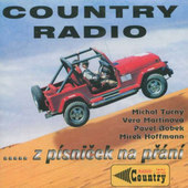 Various Artists - Country Radio: Z Písniček Na Přání 
