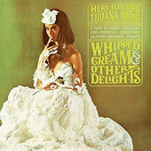 Herb Alpert - Whipped Cream & Other Delights (Reedice 2015) 