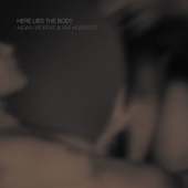 Aidan Moffat & RM Hubbert - Here Lies The Body (2018) - Vinyl 