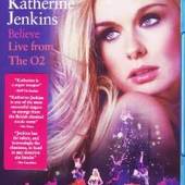 Katherine Jenkins - Believe: Live From The O2 (Blu-ray, 2010) 