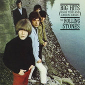 Rolling Stones - Big Hits (High Tide And Green Grass) 