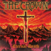 Crown - Eternal Death (Digipack, Edice 2018)