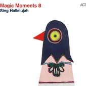 Various Artists - Magic Moments 8: Sing Hallelujah (2015) 