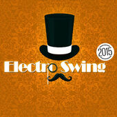 Various Artists - Electro Swing 2015 (2014) 