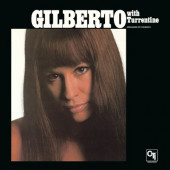 Astrud Gilberto, Stanley Turrentine - Gilberto With Turrentine (Limited Edition 2023) - 180 gr. Vinyl
