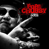 Popa Chubby - Two Dogs (2017) 