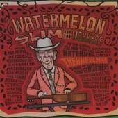 Watermelon Slim & The Workers - Wheel Man (Edice 2012)
