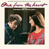 Soundtrack / Tom Waits And Crystal Gayle - One From The Heart (Limited Edition 2022) - 180 gr. Vinyl