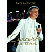 Andrea Bocelli - One Night In Central Park 