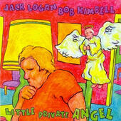 Jack Logan & Bob Kimbell - Little Private Angel 