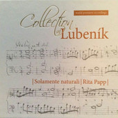 Solamente Naturali - Collection Of Lubeník (2015) 