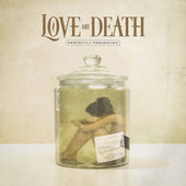 Love And Death - Perfectly Preserved (2021)