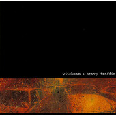 Witchman - Heavy Traffic (1997)
