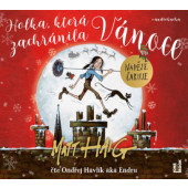 Matt Haig - Holka, která zachránila Vánoce (2023) /CD-MP3