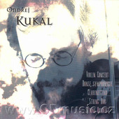 Ondřej Kukal - Koncert Pro Housle,... (Edice 2000) 