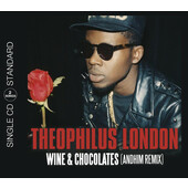 Theophilus London - Wine & Chocolates (Andhim Remix) /Single, 2013