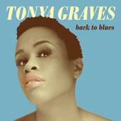 Tonya Graves - Back To Blues (2015) 