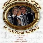 Renáta a Josef Pospíšilovi - S muzikantskou úctou: Za vesnickými muzikanty/DVD 
