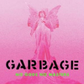 Garbage - No Gods No Masters (Limited Vinyl, 2021) - Vinyl