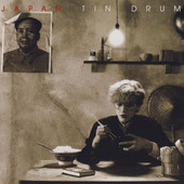 Japan - Tin Drum (Remastered 2006) 