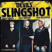 Devil's Slingshot (MacAlpine/Donati/Sheehan) - Clinophobia (2007) 