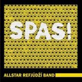 Allstar Refjúdží Band - Spas! 
