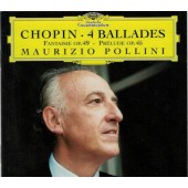 Frédéric Chopin / Maurizio Pollini - 4 Ballades / Fantaisie Op. 49 / Prélude Op. 45 (1999)