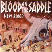 Blood In The Saddle - New Blood (1995)