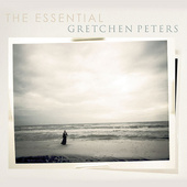 Gretchen Peters - Essential Gretchen Peters (2016)