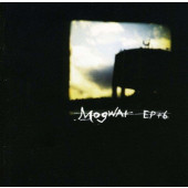 Mogwai - EP + 6 (2001)