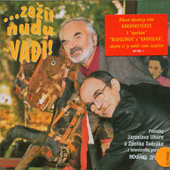 Zdeněk Svěrák & Jaroslav Uhlíř - Hodina zpěvu: Zažít nudu vadí! (2005) 