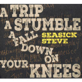 Seasick Steve - A Trip A Stumble A Fall Down On Your Knees (2024) /Digipack