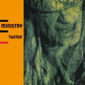 Ministry - Twich (Reedice 2021)