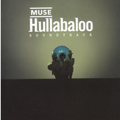 Muse - Hullabaloo Soundtrack (2003)