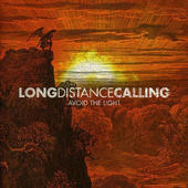 Long Distance Calling - Avoid The Light (2009) 