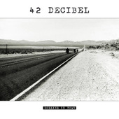 42 Decibel - Rolling In Town (LP + CD) 