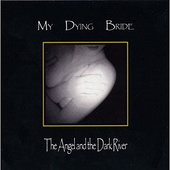 My Dying Bride - Angel And The Dark River (Edice 2012) - Vinyl 