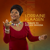 Miriam Makeba =Tribute= / Lorraine Klaasen - A Tribute To Miriam Makeba (2012) 